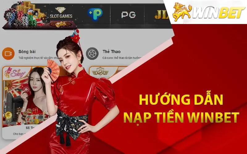 Điều kiện nạp tiền tại Winbet